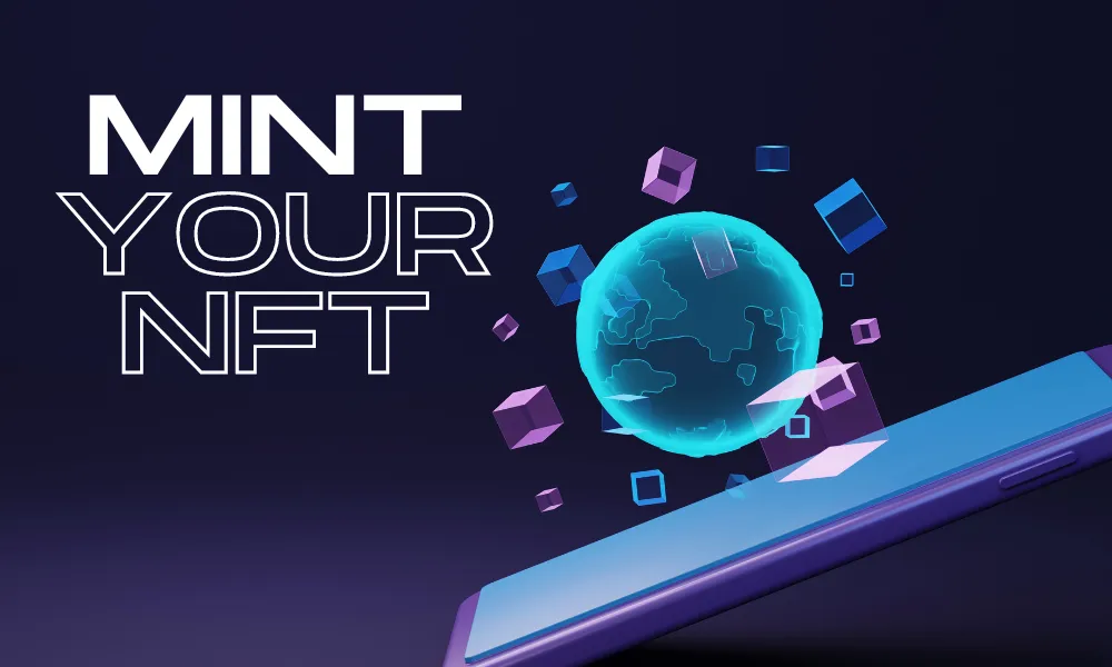 How to Mint an NFT: A Simple Step-by-Step Guide